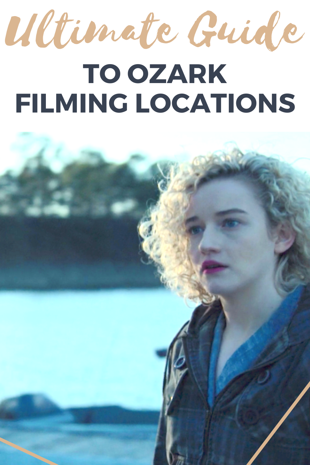 ultimate-guide-ozark-filming-locations-roamilicious